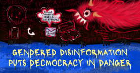 The top half of the image shows the threat of gendered disinformation, signified by a red monster and online gender-based violence popping up on a laptop and threats of violence. The bottom half has a blue background and a font with leaky letters saying 'Gendered Disinformation puts democracy in danger'.